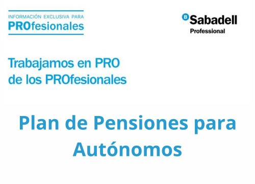 NUEVO PLAN PENSIONES AUTÓNOMOS. Hasta 47% de Ahorro Fiscal