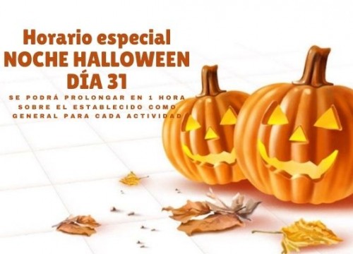 Horario especial NOCHE HALLOWEEN DÍA 31