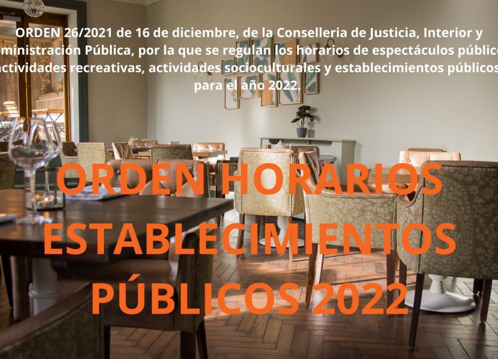 ORDEN HORARIOS ESTABLECIMIENTOS PÚBLICOS 2022