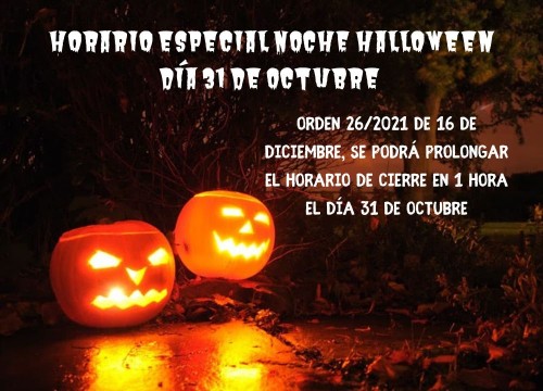 Horario especial noche día 31 de octubre Establecimientos hosteleros
