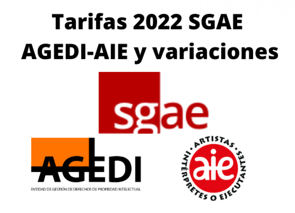 Tarifas 2022 SGAE AGEDI-AIE y variaciones