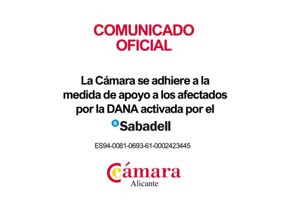 La Cámara de Alicante se adhiere a la medida de apoyo a los afectados por la DANA activada por el B. Sabadell