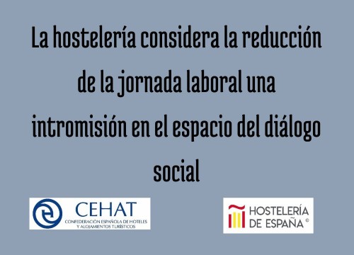 La hostelería considera la reducción de la jornada laboral una intromisión en el espacio del diálogo social
